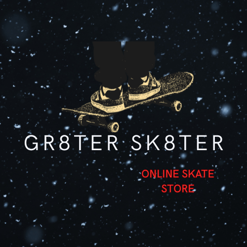 GR8TER SK8TER